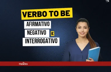 Definitivo: Tudo Sobre VERBO TO BE No Afirmativo, Negativo E Interrogativo