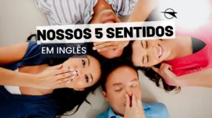 Nossos 5 sentidos em ingles