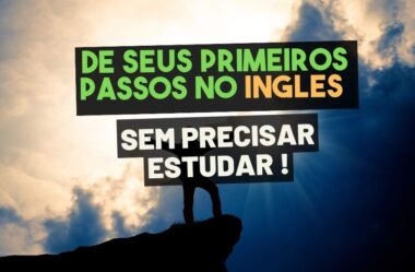 Comprehensible Input: Dê Seus Primeiros Passos no Inglês Sem Precisar Estudar